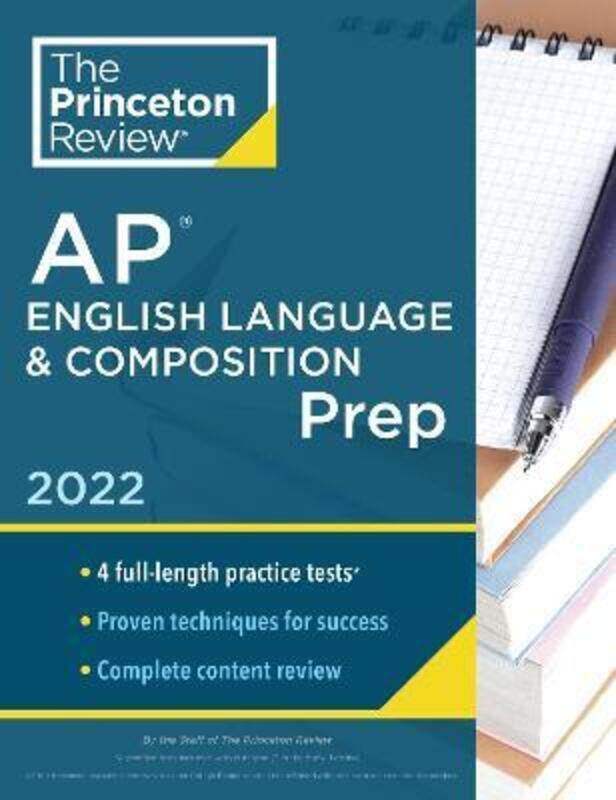 

Princeton Review AP English Language & Composition Prep, 2022: 4 Practice Tests + Complete Content Review + Strategies & Techniques, Paperback Book, B