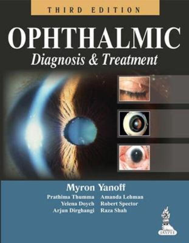 Ophthalmic Diagnosis & Treatment,Paperback,ByYanoff, Myron