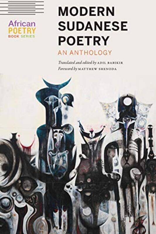 

Modern Sudanese Poetry by Adil BabikirAdil Babikir-Paperback