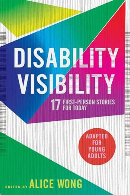 

Disability Visibility Adapted for Young Adults by Alice Wong-Paperback