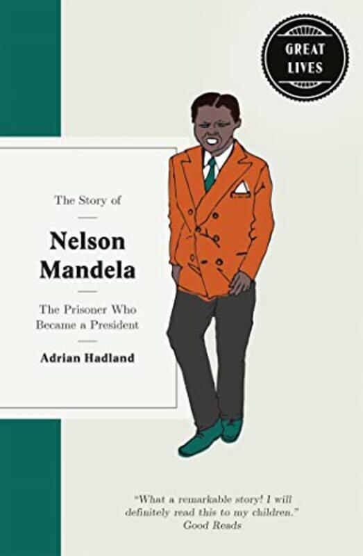 

The Story of Nelson Mandela by Adrian Hadland-Hardcover