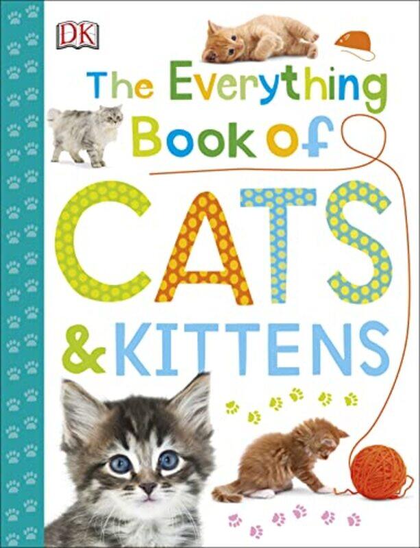 

The Everything Book of Cats and Kittens , Paperback by DK