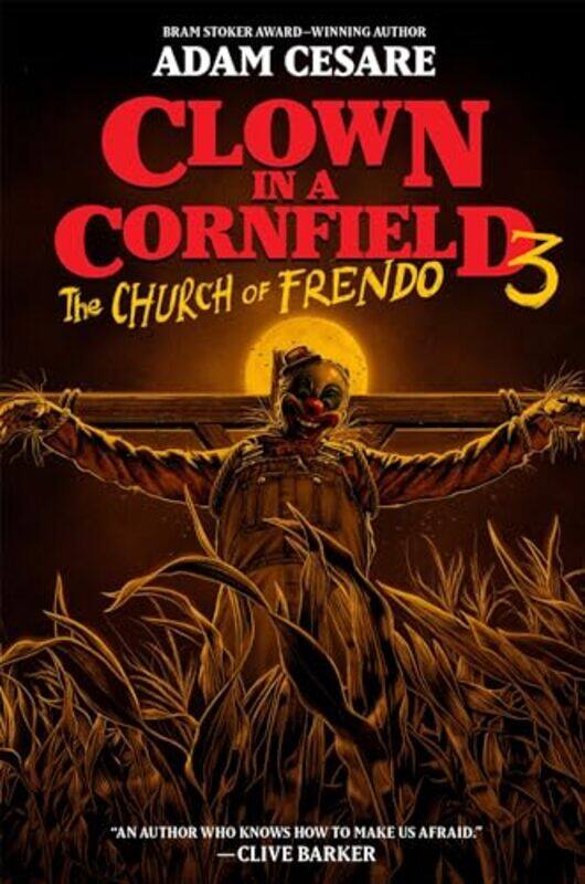 

Clown In A Cornfield 3 The Church Of Frendo by Cesare, Adam - Hardcover