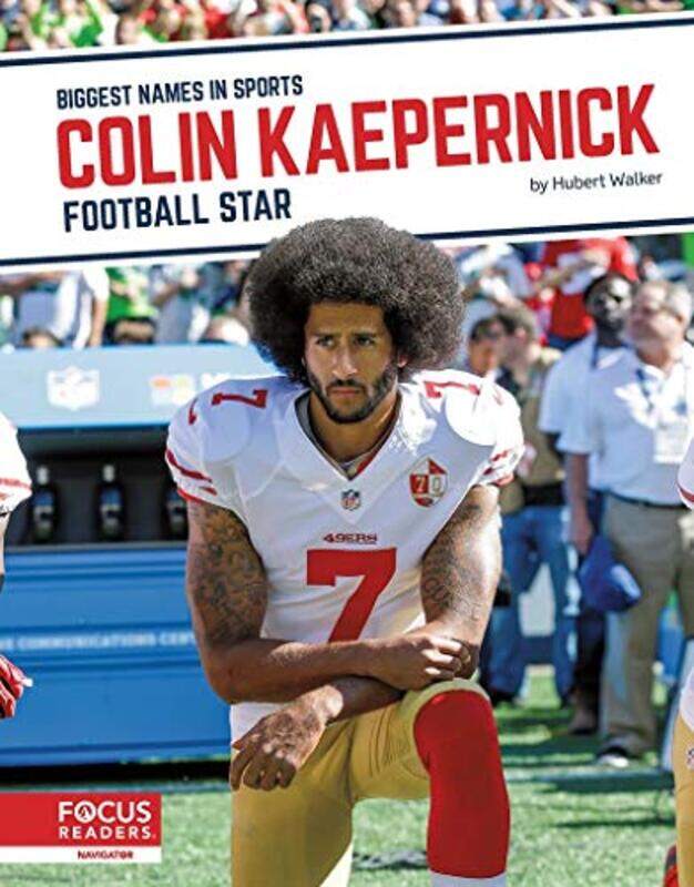 

Biggest Names in Sports Colin Kaepernick Football Star by Iain A Birmingham City University UK TaylorDr Oliver Carter-Hardcover