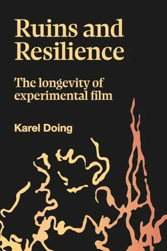

Ruins and Resilience by Karel Doing-Hardcover