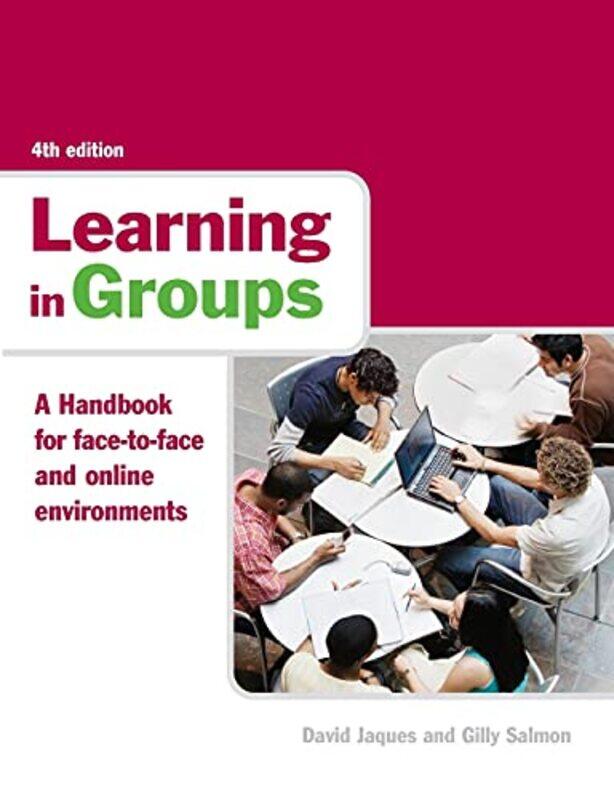 

Learning in Groups by David JaquesGilly University of Western Australia and Swinburne University of Technology, Australia Salmon-Paperback