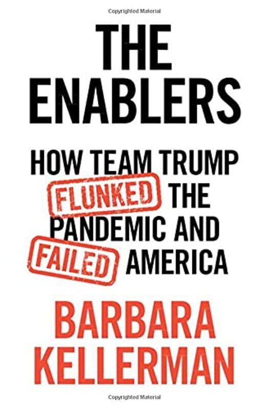 

The Enablers by Barbara Harvard University, Massachusetts Kellerman-Hardcover