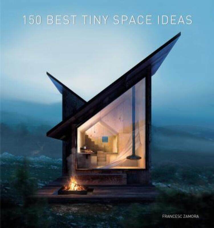 

150 Best Tiny Space Ideas