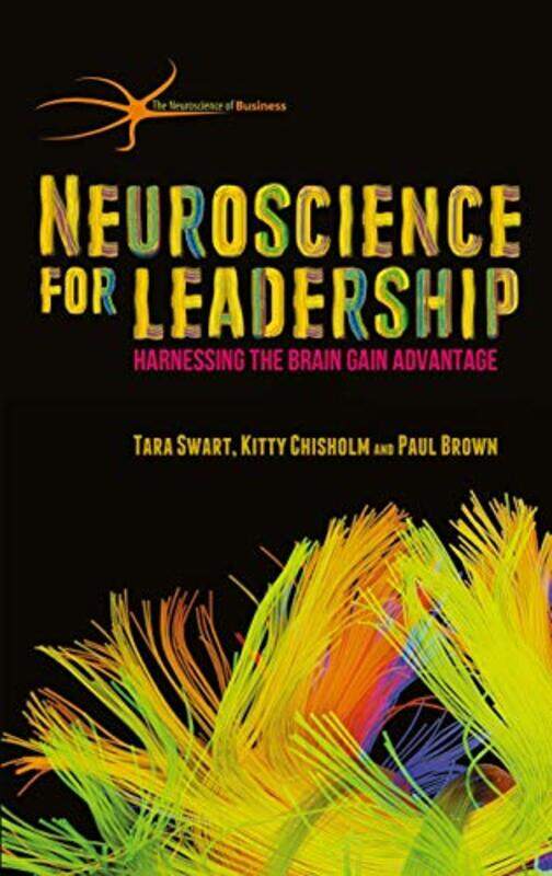 

Neuroscience for Leadership by John Christopher-Hardcover