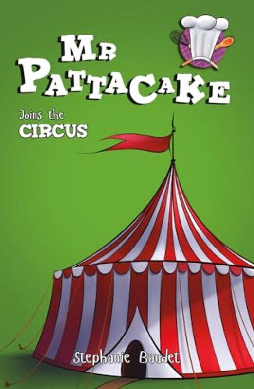 

Mr Pattacake Joins the Circus by Stephanie Baudet-Paperback