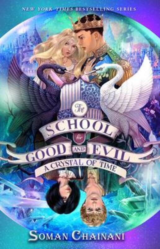 

The School for Good and Evil #5: A Crystal of Time.Hardcover,By :Chainani, Soman