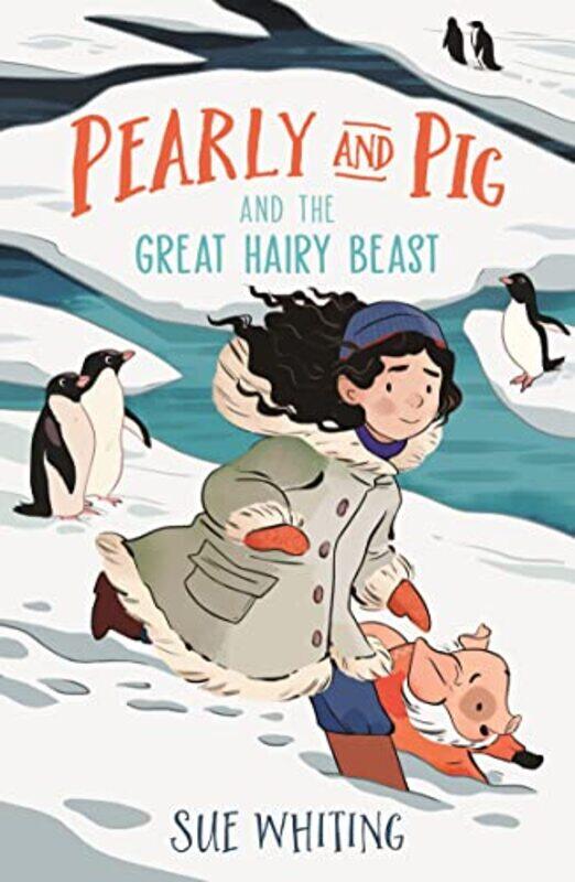 

Pearly and Pig and the Great Hairy Beast by Sue WhitingRebecca Crane-Paperback