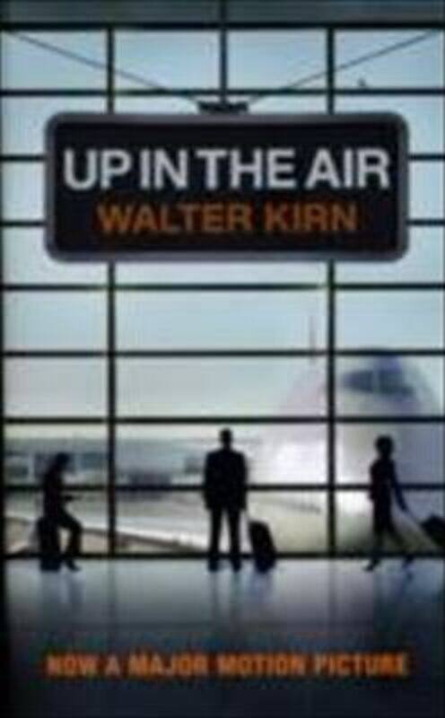 

UP IN THE AIR.paperback,By :WALTER KIRN