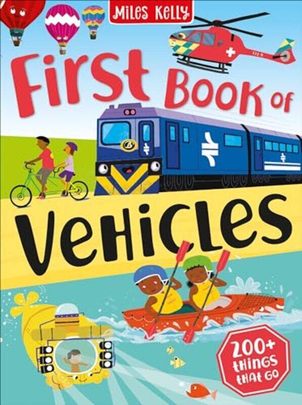 

B160Hb First Bk Of Vehicles By Miles Kelly Hardcover