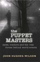 Military Intelligence : The Puppet Masters.paperback,By :John Hughes-Wilson