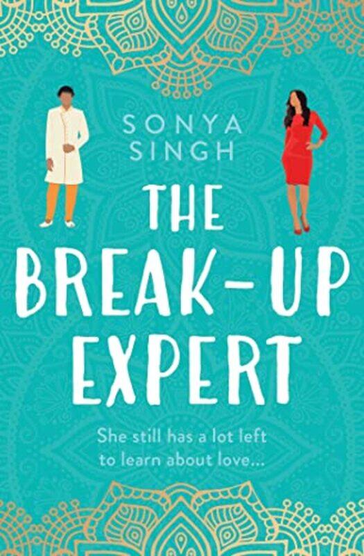 

The Breakup Expert by Sonya Singh-Paperback