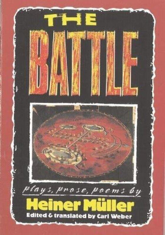 

The Battle by Heiner MllerCarl Weber-Paperback