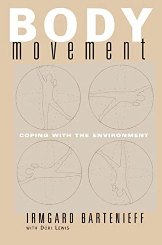 

Body Movement by William S The University of Memphis Tennessee USA Janna-Hardcover