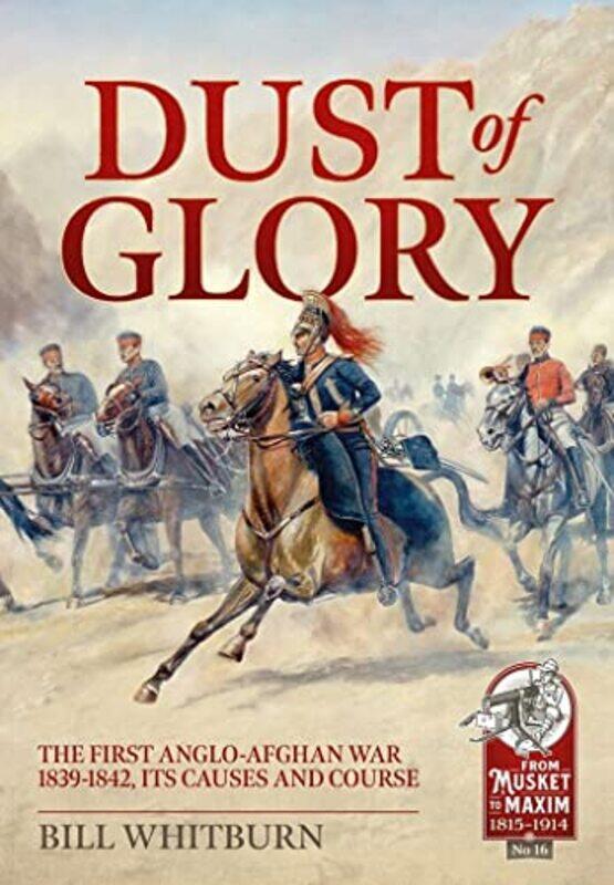 

Dust of Glory by Bill Whitburn-Paperback