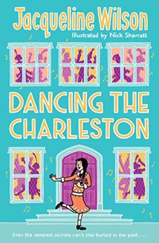 

Dancing the Charleston by Jacqueline WilsonNick Sharratt-Paperback