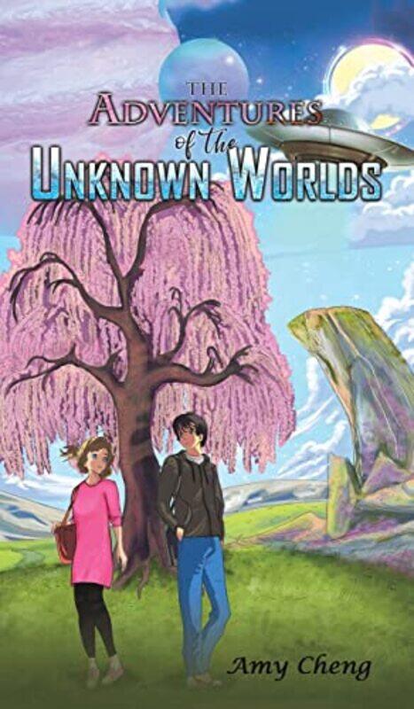 

The Adventures of the Unknown Worlds by Amy Cheng-Hardcover