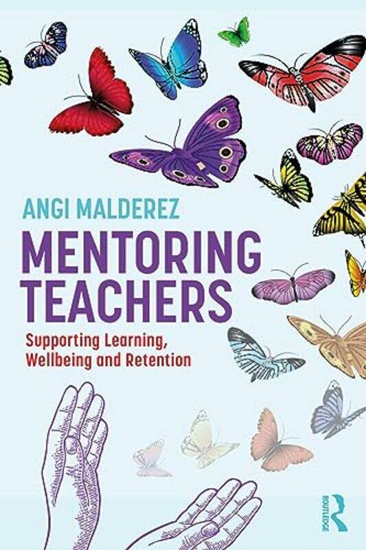 

Mentoring Teachers by Angi Malderez-Paperback