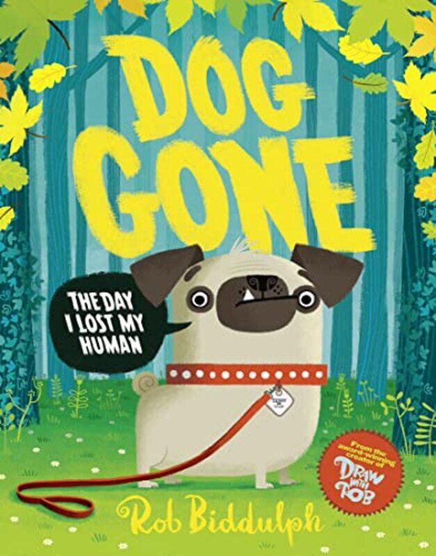 

Dog Gone by Rob Biddulph-Paperback