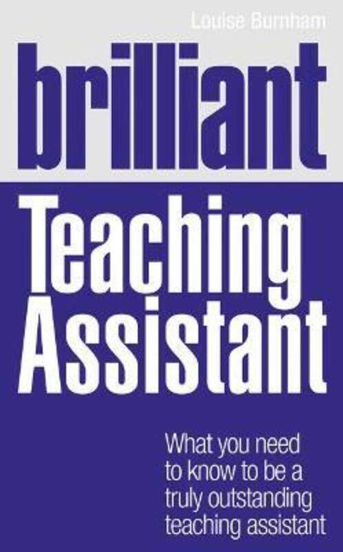 

Brilliant Teaching Assistant,Paperback, By:Burnham, Louise