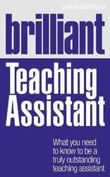 Brilliant Teaching Assistant,Paperback, By:Burnham, Louise