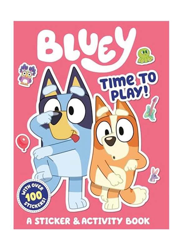 Bluey: Time To Play A Sticker & Activity Book, Paperback Book, By: Penguin Young Readers Licenses