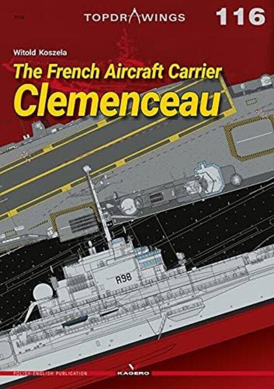 

The French Aircraft Carrier Clemenceau by Witold Koszela-Paperback