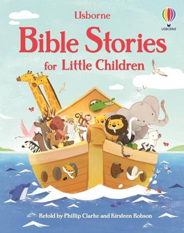 

Bible Stories For Little Children by Phillip Clarke,Kirsteen Robson -Hardcover