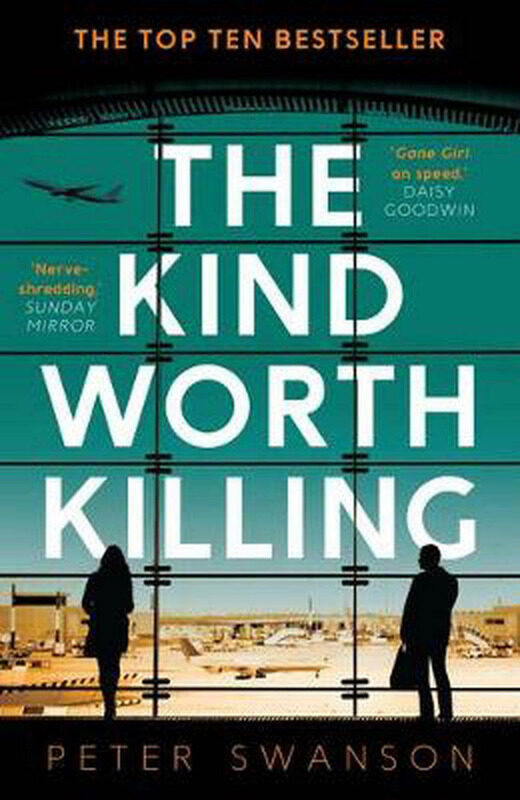 

Kind Worth Killing, Paperback Book, By: Peter Swanson