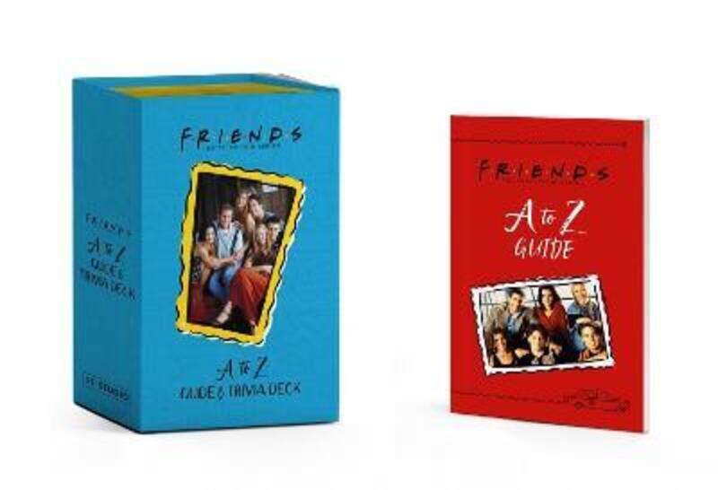 

Friends: A to Z Guide and Trivia Deck