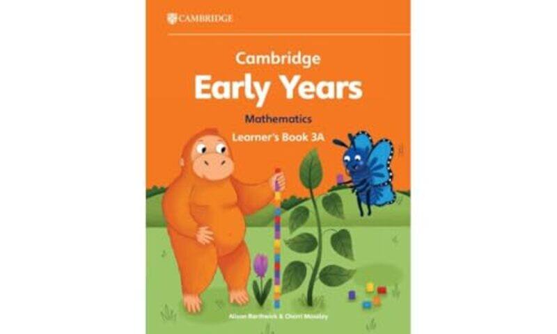 

Cambridge Early Years Mathematics Learners Book 3A by Alison BorthwickCherri Moseley-Paperback