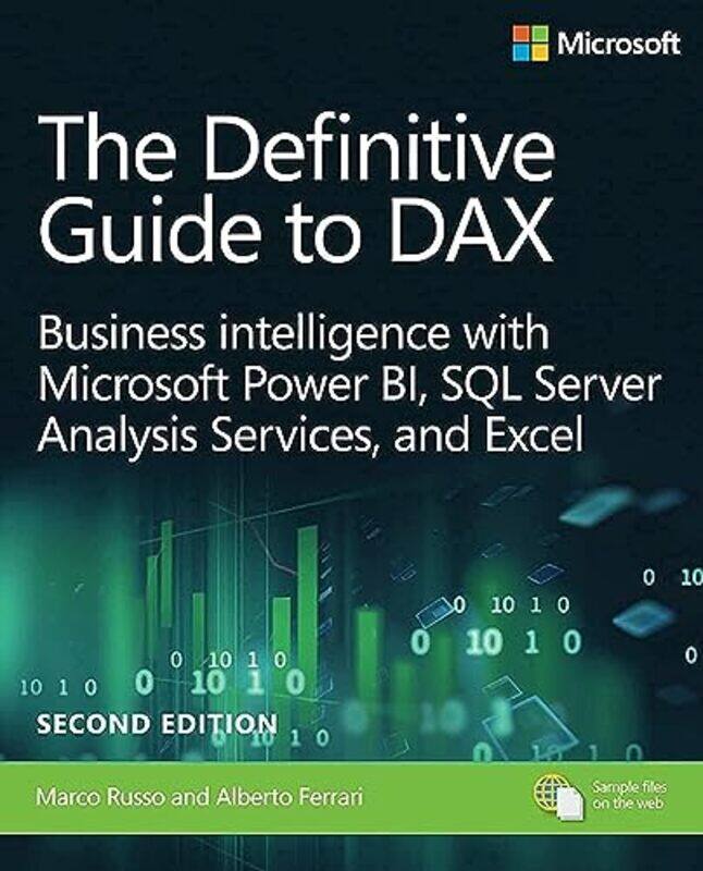 

The Definitive Guide To Dax Business Intelligence With Microsoft Excel Sql Server Analysis Service By Russo Marco - Ferrari Alberto - Paperback