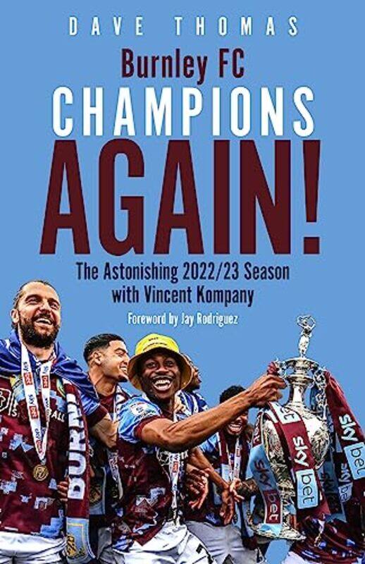 

Burnley; Champions Again by Dave Thomas-Hardcover