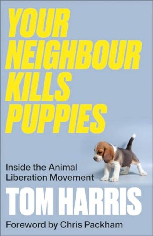 

Your Neighbour Kills Puppies-Paperback