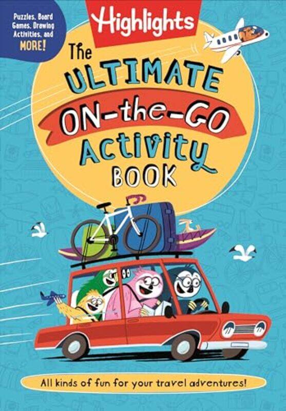 

Ultimate On-the-Go Activity Book, The by Highlights -Paperback