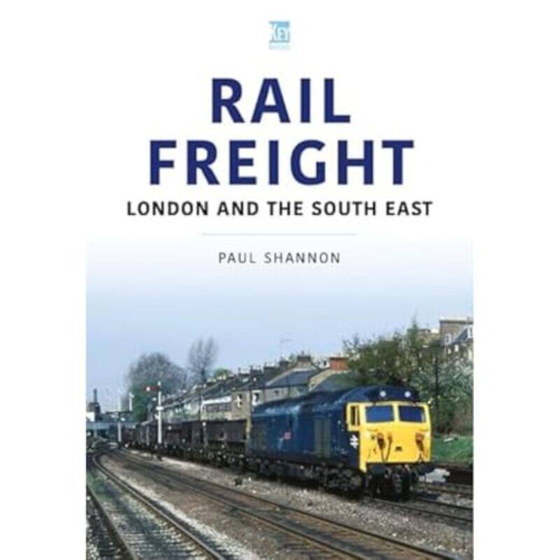 

Rail Freight by Paul Shannon-Paperback