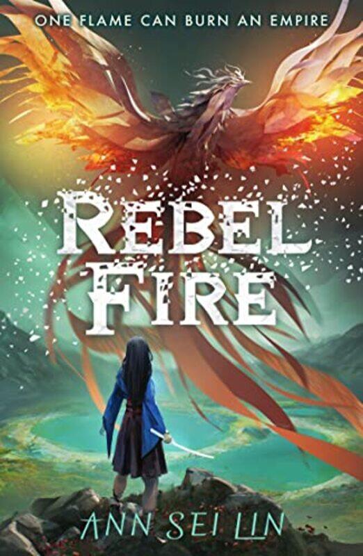 

Rebel Fire by Ann Sei Lin-Paperback