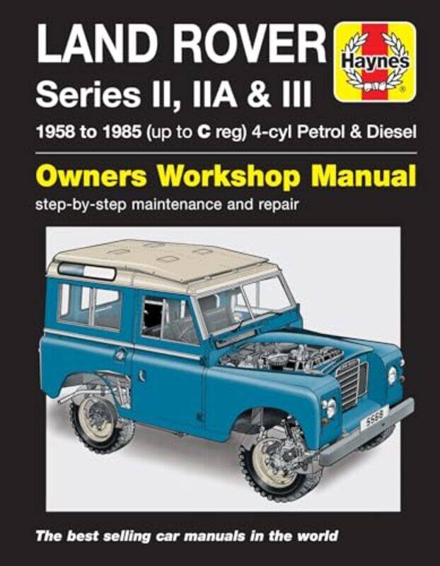 

Land Rover Series II IIa and III Petrol and Diesel Se by Haynes Publishing-Paperback