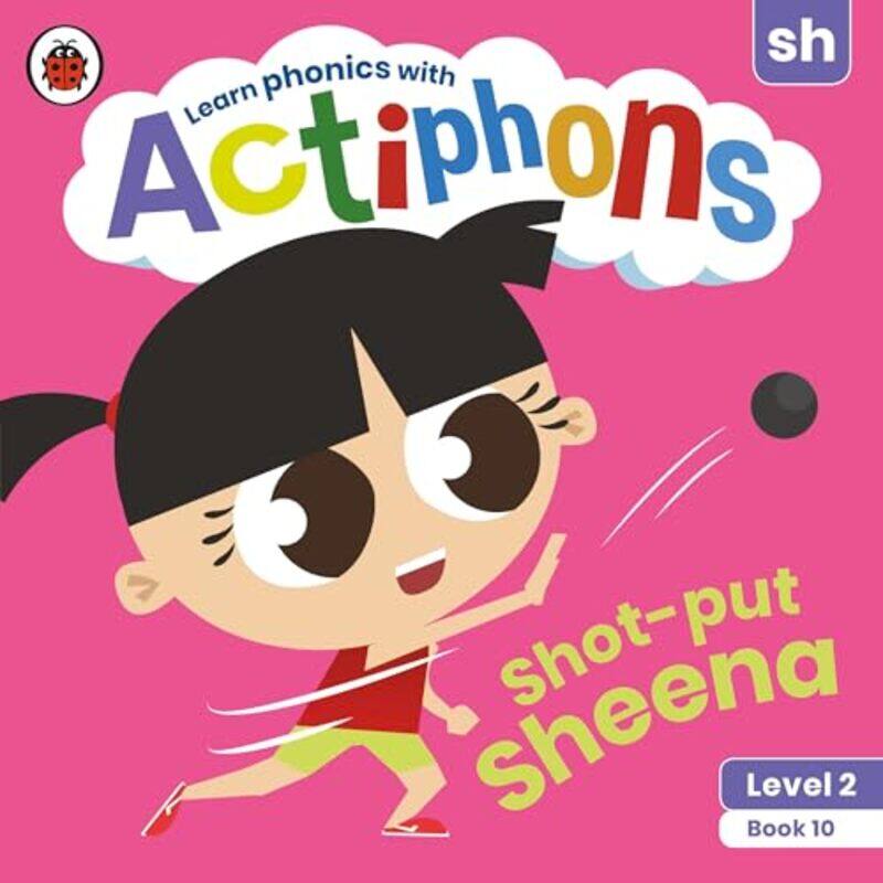 

Actiphons Level 2 Book 10 Shotput Sheena by Ladybird-Paperback