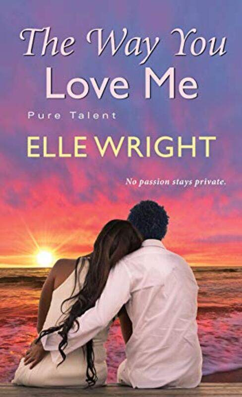 

The Way You Love Me by Elle Wright-Paperback