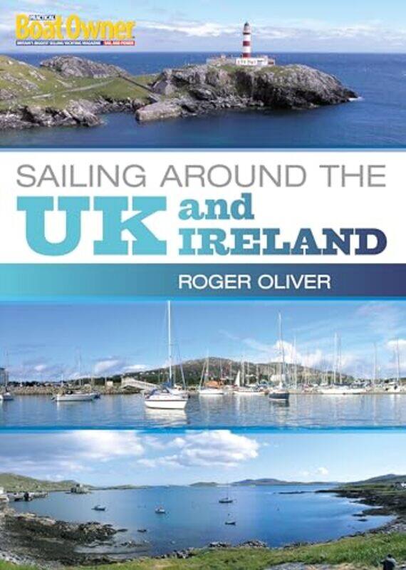 

Practical Boat Owners Sailing Around the UK and Ireland by David Wembridge-Paperback