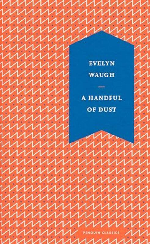 

A Handful of Dust by Evelyn Waugh-Hardcover