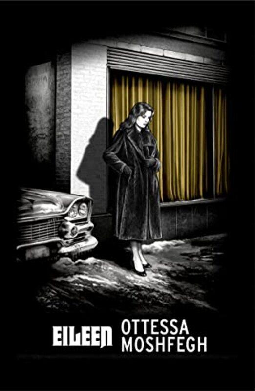 

Eileen by Ottessa Moshfegh-Paperback