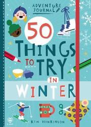 50 Things to Try in Winter.paperback,By :Hankinson, Kim - Hankinson, Kim