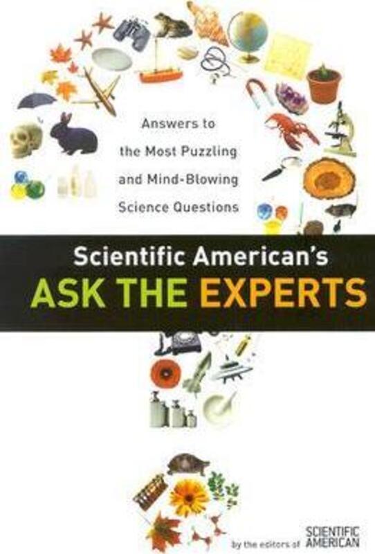 Scientific American's Ask the Experts.paperback,By :Scientific American