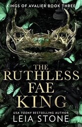 The Ruthless Fae King by Leia Stone-Paperback